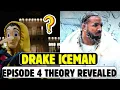 Download Lagu DRAKE ICEMAN EPISODE 4 — Insane Album Theory \u0026 Prediction