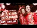Download Lagu Mùa Xuân Cưới Nhau - Liên Khúc Xuân Hay Mới Nhất 2018 - Nhật Tinh Anh