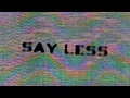 Download Lagu Childish Gambino \u0026 Ye - SAY LESS (Ongoing Era)