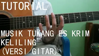 Download Musik Es Krim Keliling (Tutorial Gitar) MP3