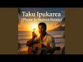 Lagu Taku Ipukarea (Phone in Heaven Remix)