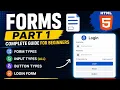 Forms Part 1 HTML Form Types Input Types Buttons Login Form Web Development Course