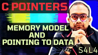 S4L4 Memory model and pointer to data Understanding C - Pointers