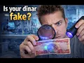 Is Your Dinar Real or Fake