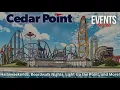 CEDAR POINT EVENTS LINEUP 2025 THE EVENTS MAKING A COMEBACK THIS YEAR