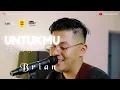 Lagu Brian - Untukmu (Tito Sumarsono)