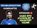 Day-4 StatefulSet with Persistent Volume not working after Cloud Migration How to fix it