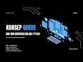 Presentasi Struktur Data Queue FIFO dan Implementasinya dalam Python