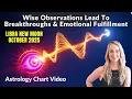 Download Lagu Wise Observations Create Breakthroughs \u0026 Emotional Fulfillment ~ Libra New Moon October 2025