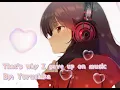 Download Lagu Nightcore - That's why I gave up on music by Yorushika