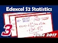 S2 Edexcel June 2017 Question 3 Walkthrough Continuous Random Variables