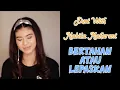 Download Lagu BERTAHAN ATAU LEPASKAN (Duet With Nabila Maharani)