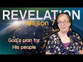 God s Plan for His People - BSF Revelation Study Lesson 7