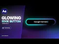How to Create This Glowing Edge Button in After Effects