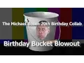The Michael Rosen 70th Birthday Bucket Blowout