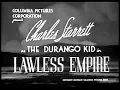 The Durango Kid - Lawless Empire