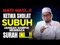 Download Lagu WAJIB TAHU‼️Berhenti Baca Surah Ini Saat Sholat Subuh, Agar Tidak Menyesal, Banyak Yang Belum Sadar MP3