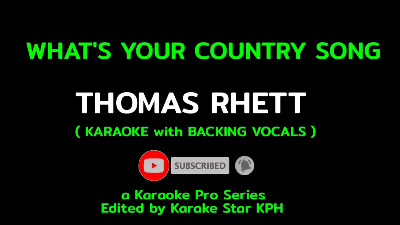 Thomas Rhett - What's Your Country Song ( KARAOKE with BACKING VOCALS ) Thomas Rhett - What's Your Country Song ( KARAOKE with BACKING VOCALS )