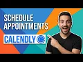 How To Schedule Appointments With Calendly Easy Step-By-Step Guide