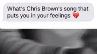 whats chris browns song that puts you in your feelings 