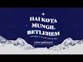 Download Lagu Hai Kota Mungil Betlehem / Yesus T'lah Datang (Official Lyric Video) - JPCC Worship