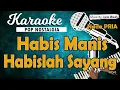 Karaoke HABIS MANIS HABISLAH SAYANG - Dian Piesesha // Nada PRIA // Music By Lanno Mbauth