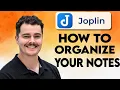 How To Organize Your Notes In Joplin 2026 Guide