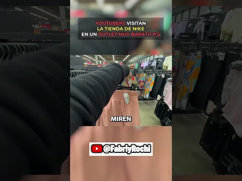 YOUTUBERS VISITAN LA TIENDA DE NIKE EN UN OUTLET MUY BARATO😨🤩#outlet #ofertas #barato #regalado