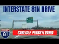Interstate 81 Carlisle Pennsylvania - 4K Highway Drive