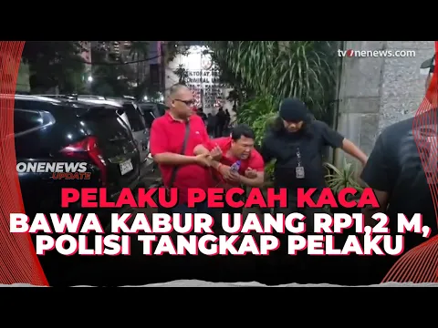 Dramatis! Polisi Akhirnya Tangkap Pelaku Pecah Kaca Bawa Kabur Rp1,2 Miliar