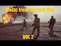 Music from the Gulf War VOL 2