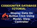 Codeigniter Database Tutorial Database Connection Display Data On Button Click mysqli