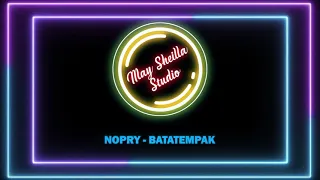 Download Nopry -  Batatempak Lagu Dayak Terbaru  (Official Lyric Video) MP3