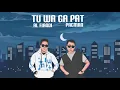 Lagu AL Fiandi, Pacman - Tu Wa Ga Pat