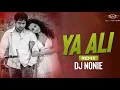 Download Lagu Ya Ali | Remix |  Dj Nonie | Gangster | Emraan Hashmi Song