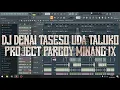 Download Lagu DJ DENAI TASESO UDA TALUKO | PROJECT PARGOY MINANG IX