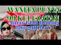 Lagu 99 KELEZATAN WANIT4 DALAM ISLAM - KOK SAMA SPT 99 NAMA ALLOH YA?