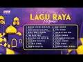 Download Lagu Lagu Raya Lebaran Aidilfitri 2025 - Koleksi Lagu Raya Terbaik Sepanjang Zaman