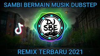 Download DJ OLD SAMBIL BERMAIN MUSIK DUBSTEP REMIX TERBARU 2021 MP3