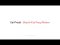 Download Lagu Sal Priadi - Besok Kita Pergi Makan (Unofficial Lyric Video)
