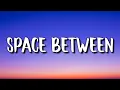Download Lagu Sia - Space Between (Lyrics)