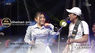 duet romantis cak keder ft tya agustin ky patih np dhehan pro dhunghtuk mode kalem tak terduga 