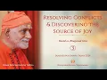Download Lagu 235 - Resolving Conflicts \u0026 Discovering the Source of Joy - 3 I Swami Bhoomananda Tirtha