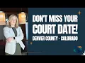 Find out if you have a Denver court case and when