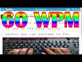 60 WPM Typing Speed with Accuracy 98 Time Duration 5 Minutes