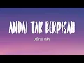 Download Lagu Difarina Indra  ft. Fendik Adella - ANDAI TAK BERPISAH (Mix Lirik)