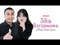 Download Lagu Timun Jelita - Jika Bersamamu (Video Lirik)