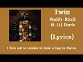 Roddy Ricch - Twin ft. Lil Durk (Lyrics)