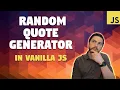Loading Screen with Quote Generator API Vanilla JavaScript