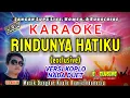 Download Lagu RINDUNYA HATIKU| Nada Duet Cewek Pria Karaoke Dangdut Adella (Musik Dangdut Koplo  remix OM Akew